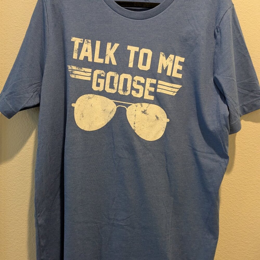 Bella Canvas "Talk to Me Goose" NWOT T-shirt - Womens XL